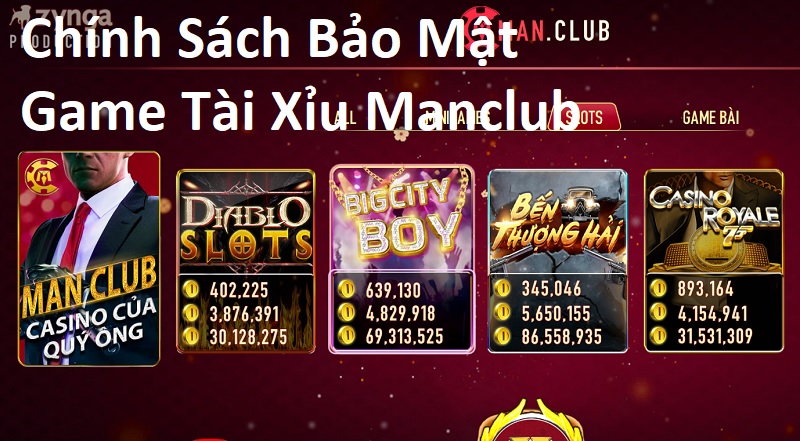 Chính Sách Bảo Mật Game Tài Xỉu Manclub